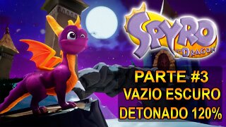 Spyro: The Dragon Remasterizado - Detonado 120% - [Parte 3 - Vazio Escuro] - Dublado PT-BR - 1440p