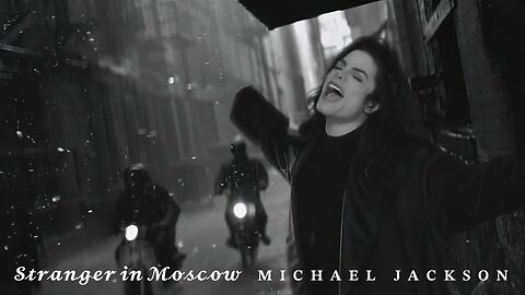 Sometimes a Day Comes Along That Hits You—When You Miss Your Star Family. You Probably Would Never Guess My Favorite Michael Jackson Song, “Stranger in Moscow”.