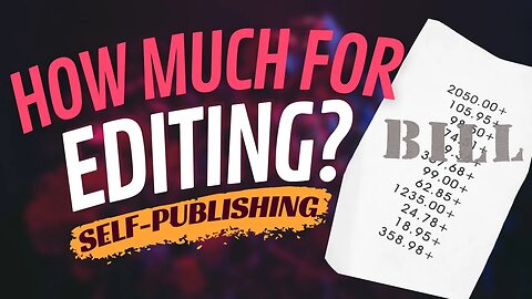 BOOK EDITING COST - How Much is Too Much?