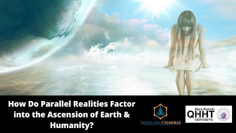 Earth Ascends, 5th Dimension Parallel Reality Residue: 40-Yrs Research w/Von Galt