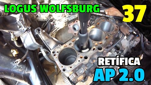 BRUNIMENTO DOS CILINDROS NO AP 2.0 - LOGUS WOLFSBURG 2.0 EP.37