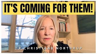 DR.CHRISTIANE NORTHRUP: "There's Nowhere To Hide"