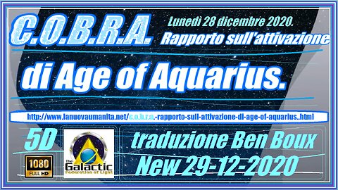 C.O.B.R.A. Rapporto sull'attivazione di Age of Aquarius.