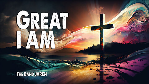 Great I Am | The Band JAREN (Worship Lyric Video)