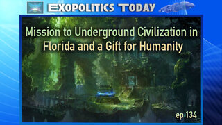 Mission to Underground Civilization in Florida and a Gift for Humanity