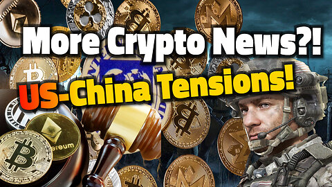 More Crypto News (TODAY) Bitcoin Ethereum and US-China Tensions!