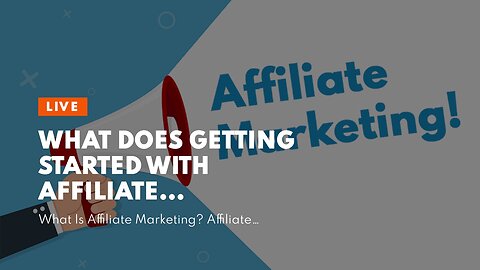 What Does Getting Started with Affiliate Marketing - TUNE Do?