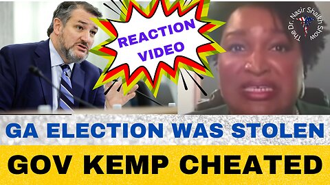 REACTION VIDEO: Ted Cruz Confronts Stacey Abrams: You Still Believe Georgia Gov Election Was Stolen