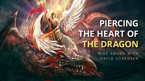 PIERCING THE DRAGON. ISRAEL NWO HOMELAND. Mike Adams With David Sorensen