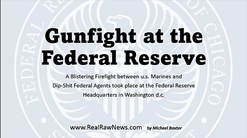 Gunfight at the Federal Reserve