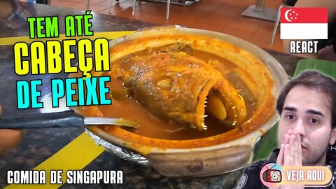 CABEÇA de PEIXE e várias COMIDAS da ÍNDIA! Reagindo a COMIDAS DE RUA de SINGAPURA | Veja Aqui Reacts