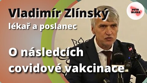 MUDr. Vladimír Zlínský: O následcích covidové vakcinace