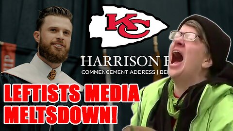 Left Wing Media MELTSDOWN! Demands Chiefs and NFL PUNISH Harrison Butker for commencement speech!