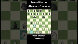 ARMADILHA NA ABERTURA ITALIANA VOCE PRECISA CONHECER #Shorts #Xadrez #Chess #Ajedrez #шахматы