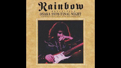 Rainbow - 1978-01-20 - Defintive Osaka 1978 Final Night