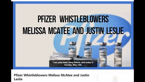 Pfizer Whistleblowers Melissa McAtee and Justin Leslie 12-May-224