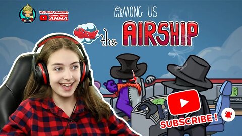 AMONG US AIRSHIP RELEASE DATE - How to play Airship Map - GWA