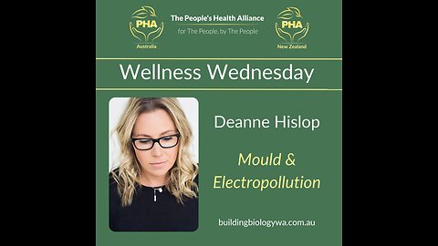 Wellness Wednesday with Deanne Hislop - Mould and Electropollution