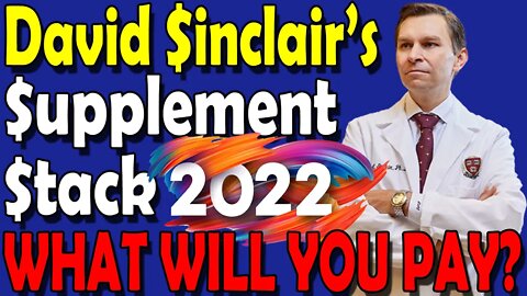 David Sinclair’s LONGEVITY $TACK | 2022 Update