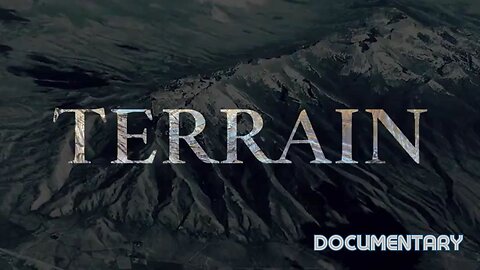 Documentary: Terrain