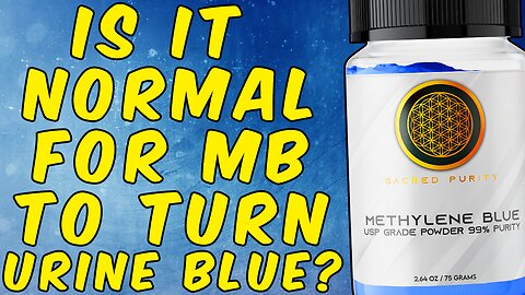 Is It Normal For Methylene Blue To Turn Your Urine Blue?