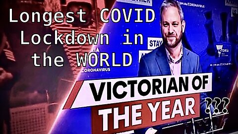 Man Behind World’s Longest Lockdown is Victorian of the Year???