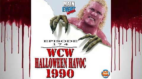 Episode 174: WCW Halloween Havoc 1990