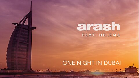 Arash feat. Helena - One Night in Dubai (Official Audio)