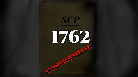 SCP Foundation Case Files - 1762 : Where The Dragons Went