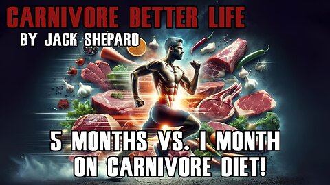 5 Months vs. 1 Month on Carnivore Diet It Keeps Going! - Carnivore Better Life