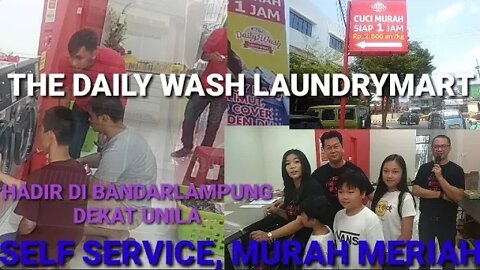 THE Daily Wash LAUNDRY PERTAMA DI LAMPUNG, USUNG KONSEP SELF SERVICE