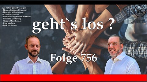 geht`s los ? Folge 756