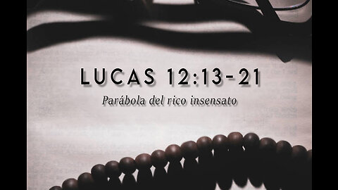 Lucas 12:13-21
