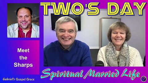 Two's Day - The Spiritual Christian Married Life: Marriage Covenant 1