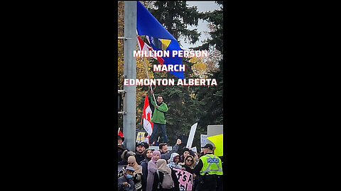 Million Person March - Edmonton Alberta