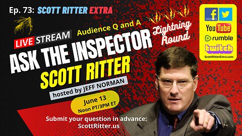 Scott Ritter Extra Ep. 73: Ask the Inspector