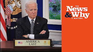 President Biden Continues to Put America Last | Ep 895
