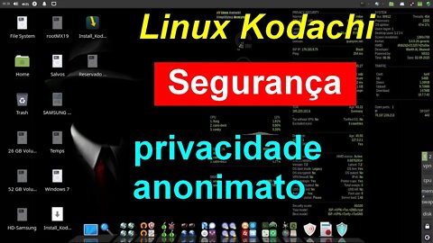 Teste do Linux Kodachi (segurança). Um Debian focado em privacidade e anonimato. Conheça o Linux