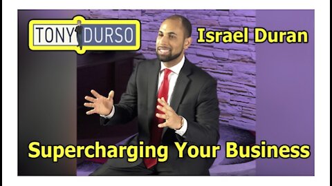 Supercharging Your Business with Israel Duran on The Tony DUrso Show