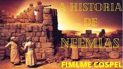 FILME GOSPEL DUBLADO E COMPLETO HD - NEEMIAS.