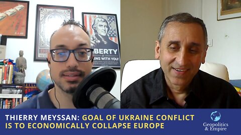 Thierry Meyssan: The Goal of the Ukraine Conflict is to Economically Collapse Europe