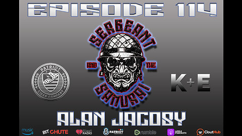 Sergeant and the Samurai Episode 114: Alan Jacoby