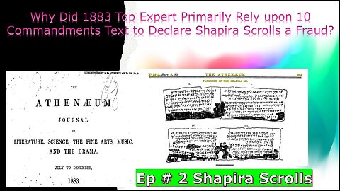 #2 Shapira Scrolls - Valediction of Moses: The Ten Commandments Section Key in 1883 to Find Forged