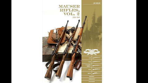 Mauser Rifles, Vol. 2: 1918–1945