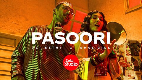 Coke Studio | Season 14 | Pasoori | Ali Sethi x Shae Gill