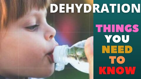 5 Important Things To Know about Dehydration