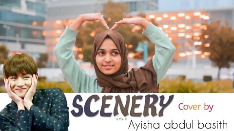 Scenery - BTS V Cover BY Ayisha abdul basith