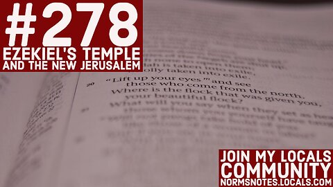 Bible Q-n-A 278: Ezekiel's Temple and the New Jerusalem