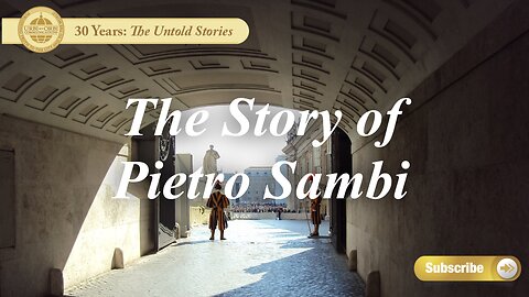 The Story of Pietro Sambi