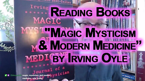 Reading Books: Magic Mysticism & Modern Medicine: Journal of a Family Physician, Irving Oyle [ASMR]